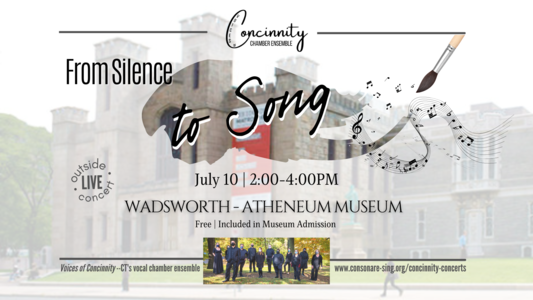 From Silence to Song at the Wadsworth