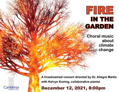 Fire in the Garden: Choral Music about Climate Change