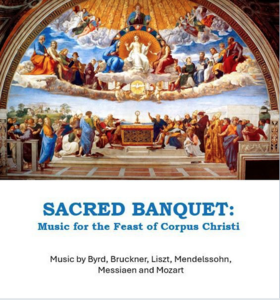 Sacred Banquet: Music for the Feast of Corpus Christi