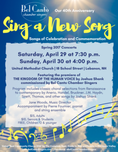 40th Anniversary Spring 2017 Concert, “Sing a New Song, Songs of Celebration and Commemoration”