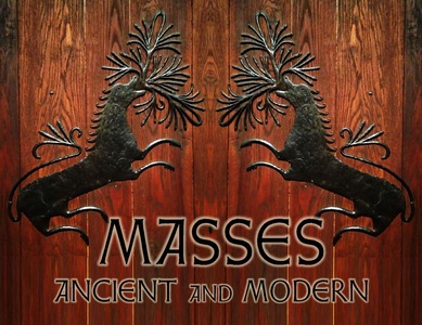 Masses Ancient and Modern