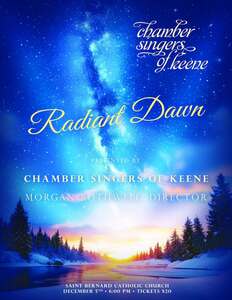 Chamber Singers of Keene presents "Radiant Dawn"