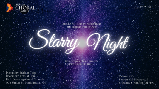 Starry Night, Manchester Choral Soceity Winter Concert
