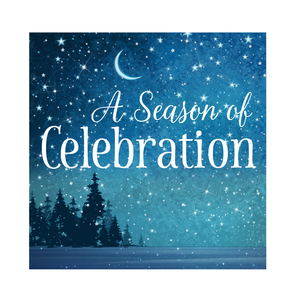 A Season of Celebration