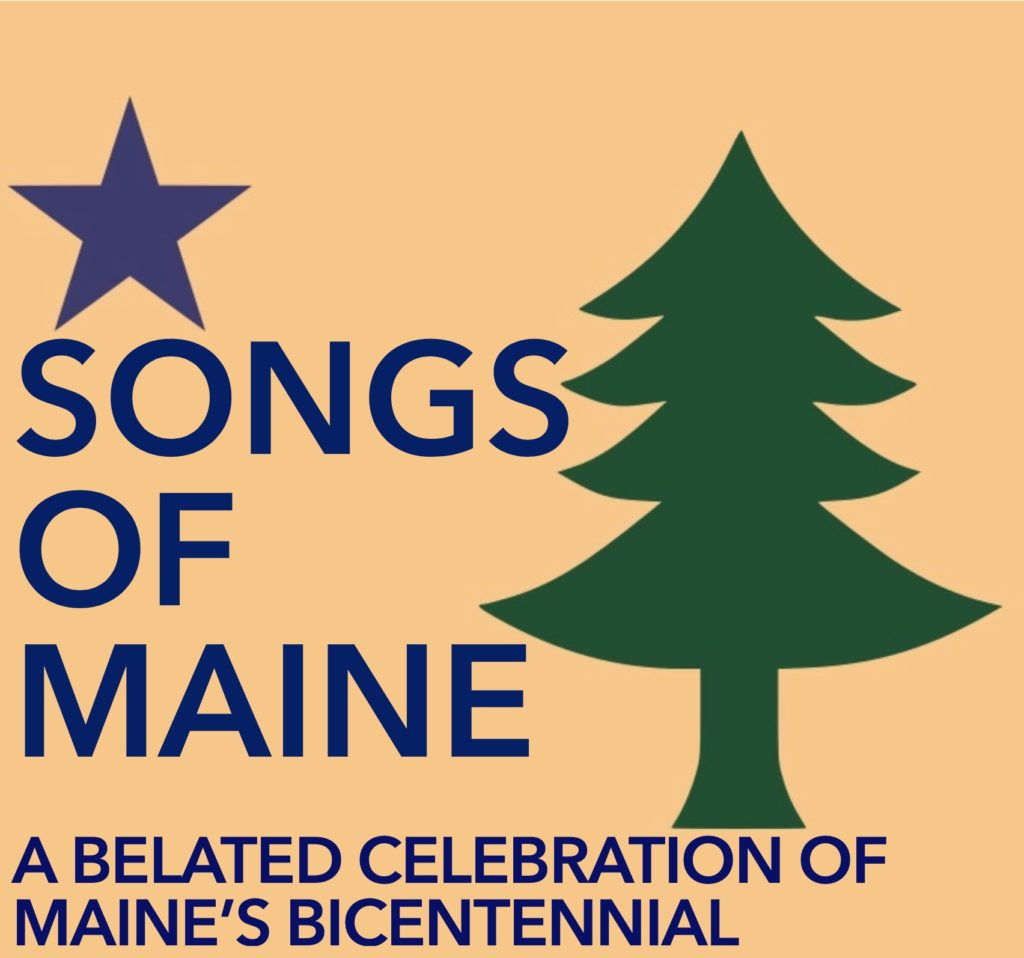 Songs of Maine: A belated bicentennial celebration