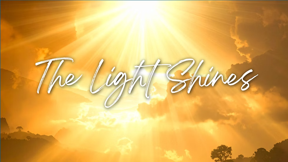 The Light Shines