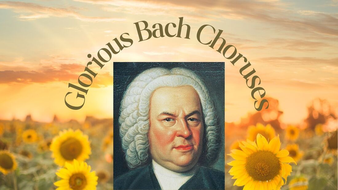 Glorious Bach Choruses