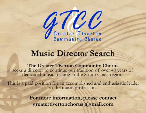 The Greater Tiverton Community Chorus has a reach 40+-year history in our community. We seek an accomplished and enthuriastic leader in the music field for this paid position.